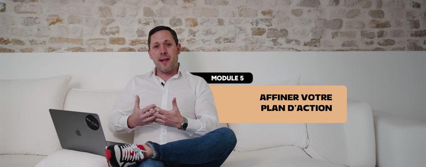 Affiner votre plan d'action